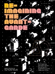 Re-Imagining The Avant-Garde