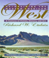 Re-Imagining The Modern American West