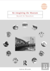 Re-Imagining The Museum