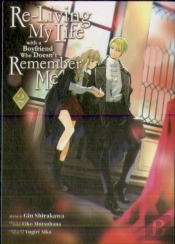 Re-Living My Life With A Boyfriend Who Doesnâ€™T Remember Me (Manga) Vol. 2
