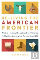 Re-Living The American Frontier