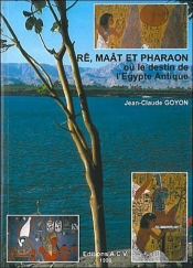 Rê. Maât Et Pharaon Ou Destin Égypte