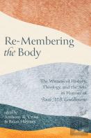 Re-Membering The Body