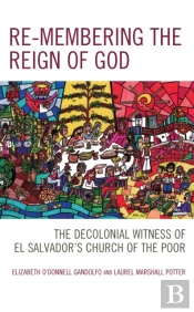 Re-Membering The Reign Of God