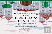 Re-Orienting The Fairy Tale