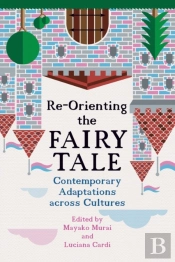 Re-Orienting The Fairy Tale