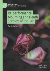 Re-Performance, Mourning And Death