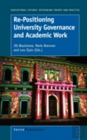 Re-Positioning University Governance And Academic Work