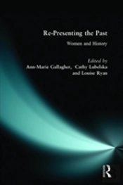 Re-Presenting The Past