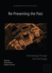 Re-Presenting The Past