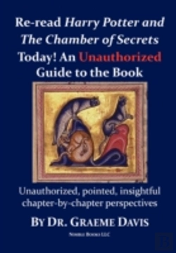 Bertrand.pt - Re-Read Harry Potter And The Chamber Of Secrets Today! An Unauthorized Guide