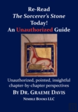 Bertrand.pt - Re-Read Harry Potter And The Sorceror'S Stone Today! An Unauthorized Guide