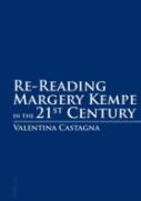 Re-Reading Margery Kempe In The 21 St  Century