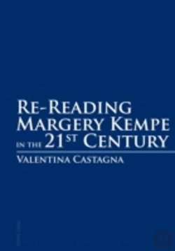 Bertrand.pt - Re-Reading Margery Kempe In The 21 St  Century