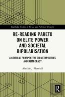 Re-Reading Pareto On Elite Power And Societal Bipolarisation