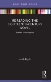 Re-Reading The Eighteenth-Century Novel