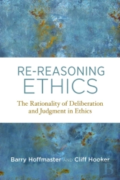 Re-Reasoning Ethics