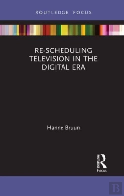 Bertrand.pt - Re-Scheduling Television In The Digital Era