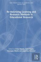 Re-Theorising Learning And Research Methods In Learning Research