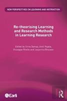 Re-Theorising Learning And Research Methods In Learning Research