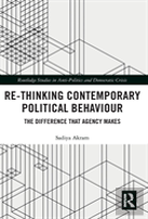 Re-Thinking Contemporary Political Behaviour