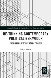 Re-Thinking Contemporary Political Behaviour