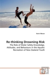 Re-Thinking Drowning Risk