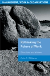 Re-Thinking The Future Of Work