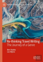 Re-Thinking Travel Writing