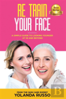 Re Train Your Face