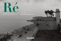 Bertrand.pt - Ré : Une Île Bien Plus Loin Que Le Vent