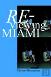 Re-Viewing Miami