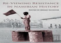 Re-Viewing Resistance In Namibian History