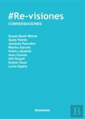 #Re-Visiones. Conversaciones / #Re-Visiones. Conversations