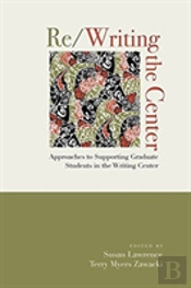 Re/Writing The Center