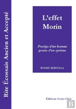 Bertrand.pt - Reaa ; L'Effet Morin ; Prestige D'Un Homme, Génèse D'Un Système