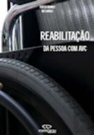 Reabilitação da Pessoa com AVC