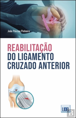 Bertrand.pt - Reabilitação do Ligamento Cruzado Anterior