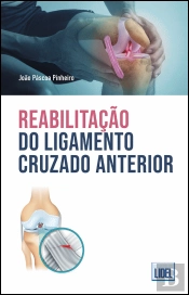 Reabilitação do Ligamento Cruzado Anterior