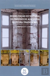 Reabilitação Estrutural de Paredes de Alvenaria de Pedra Tradicional