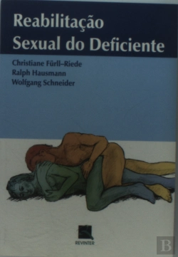 Bertrand.pt - Reabilitação Sexual Do Deficiente