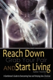 Reach Down Grab Your Pair And Start Living