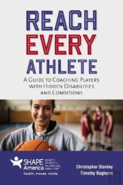 Bertrand.pt - Reach Every Athlete: A Guide To Coaching Players With Hidden Disabilities And Conditions