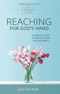 Reaching For God'S Hand