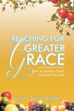 Bertrand.pt - Reaching For Greater Grace: How To Multiply God'S Grace In Your Life