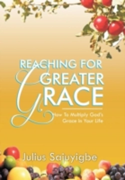 Bertrand.pt - Reaching For Greater Grace: How To Multiply God'S Grace In Your Life