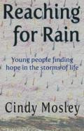 Reaching For Rain