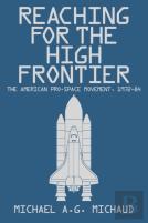 Reaching For The High Frontier