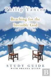 Reaching For The Invisible God Study Guide