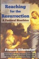 Reaching For The Resurrection